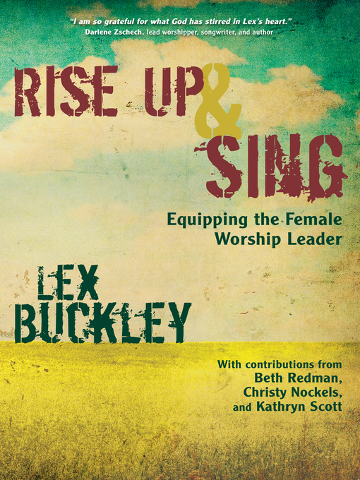 Title details for Rise Up and Sing by Lex Buckley - Available